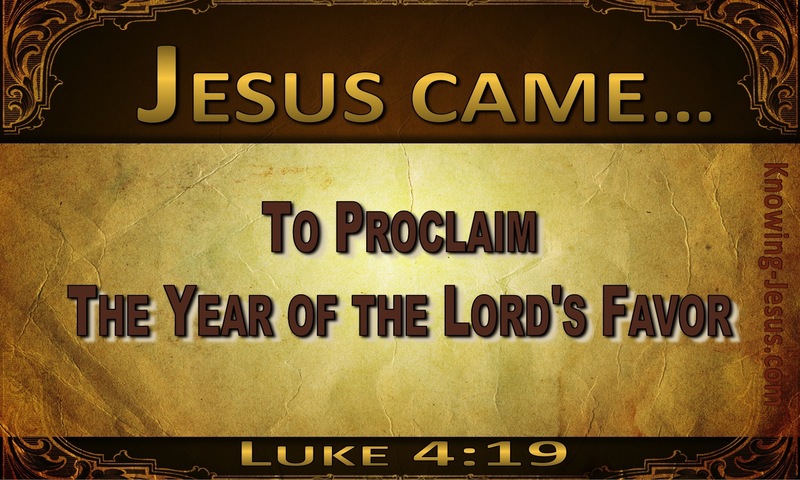 Luke 4:19 To Proclaim The Acceptable Year Of The Lord (brown)